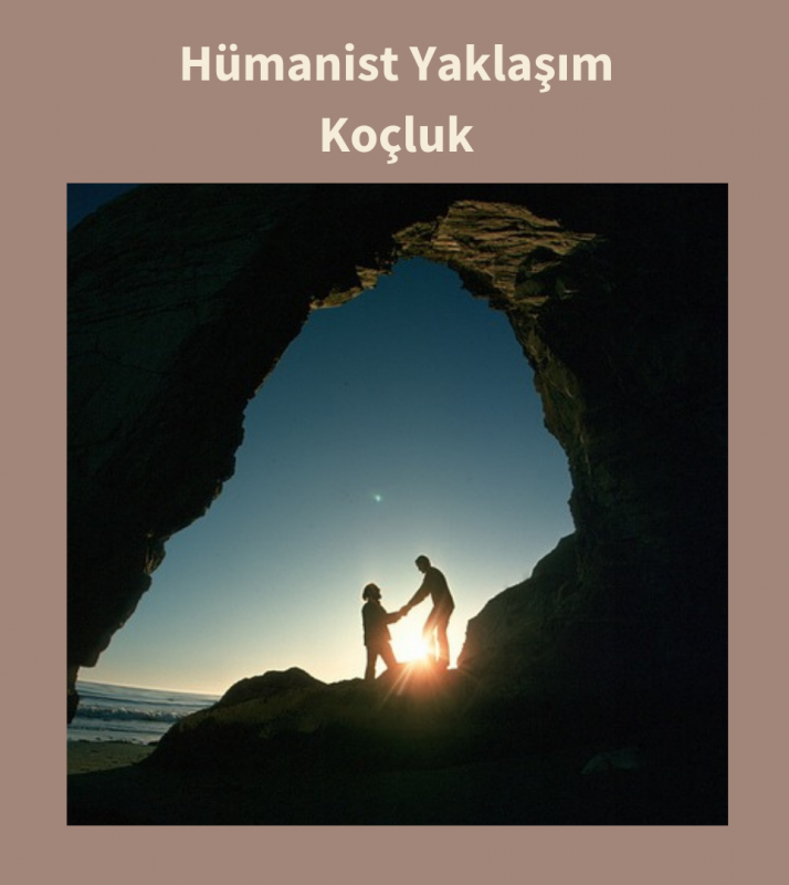 Hümanist Yaklaşım ve Koçluk